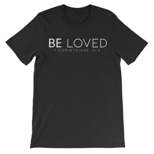 BE LOVED