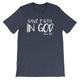 Have faith in God